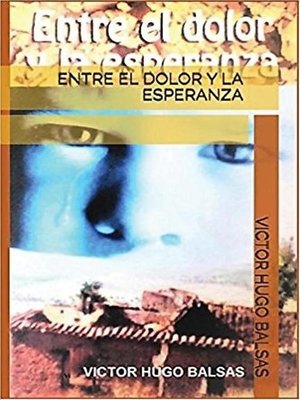 cover image of Entre el Dolor y la Esperanza
